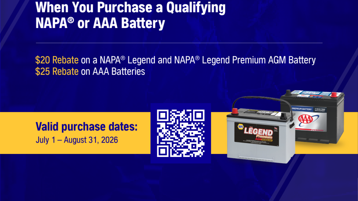 NAPA battery rebate: up to $25 prepaid card on a qualifying NAPA or AAA battery, July 1 to August 31, 2026