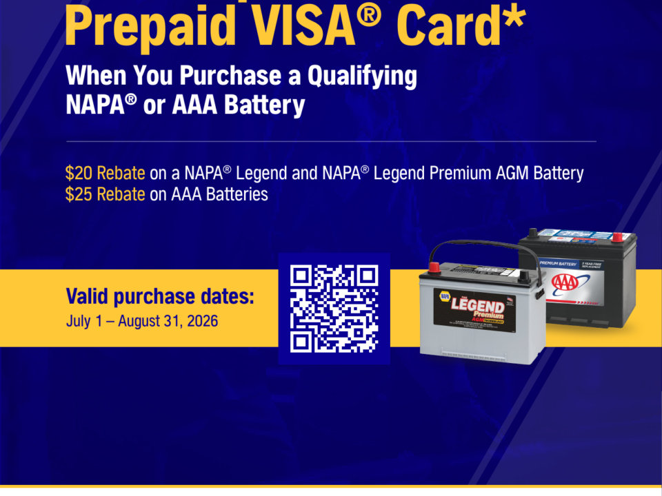 NAPA battery rebate: up to $25 prepaid card on a qualifying NAPA or AAA battery, July 1 to August 31, 2026